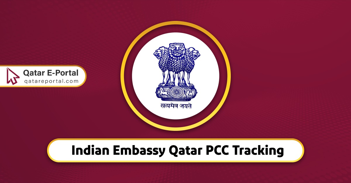 Indian Embassy Qatar PCC Tracking