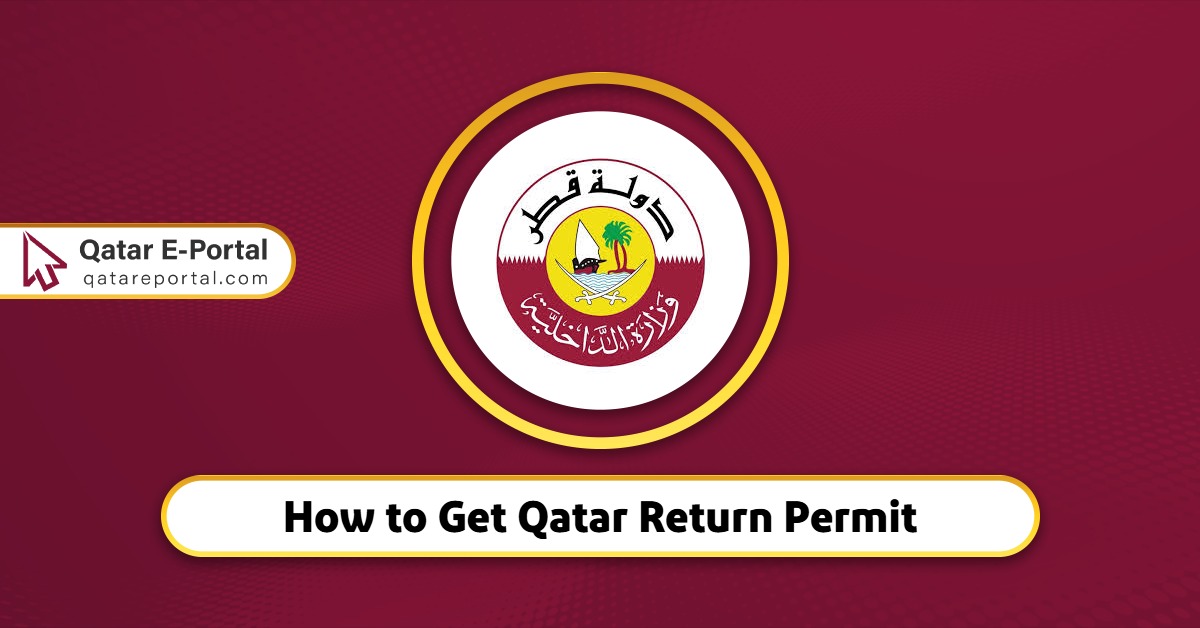 How to Get Qatar Return Permit?